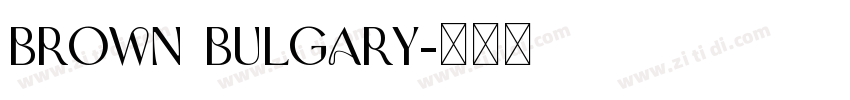 Brown Bulgary字体转换